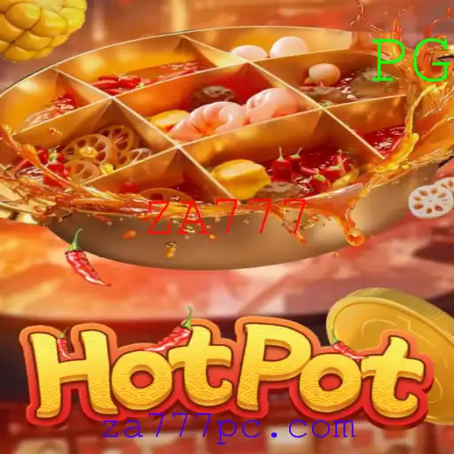 Descubra o Fascinante Mundo de Hotpot: O Jogo que Revoluciona a Diversão com ZA777