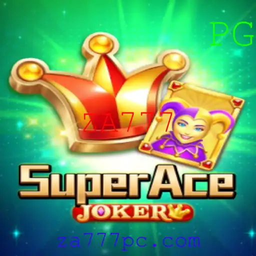Descubra a Emoção do Jogo SuperAceJoker com ZA777